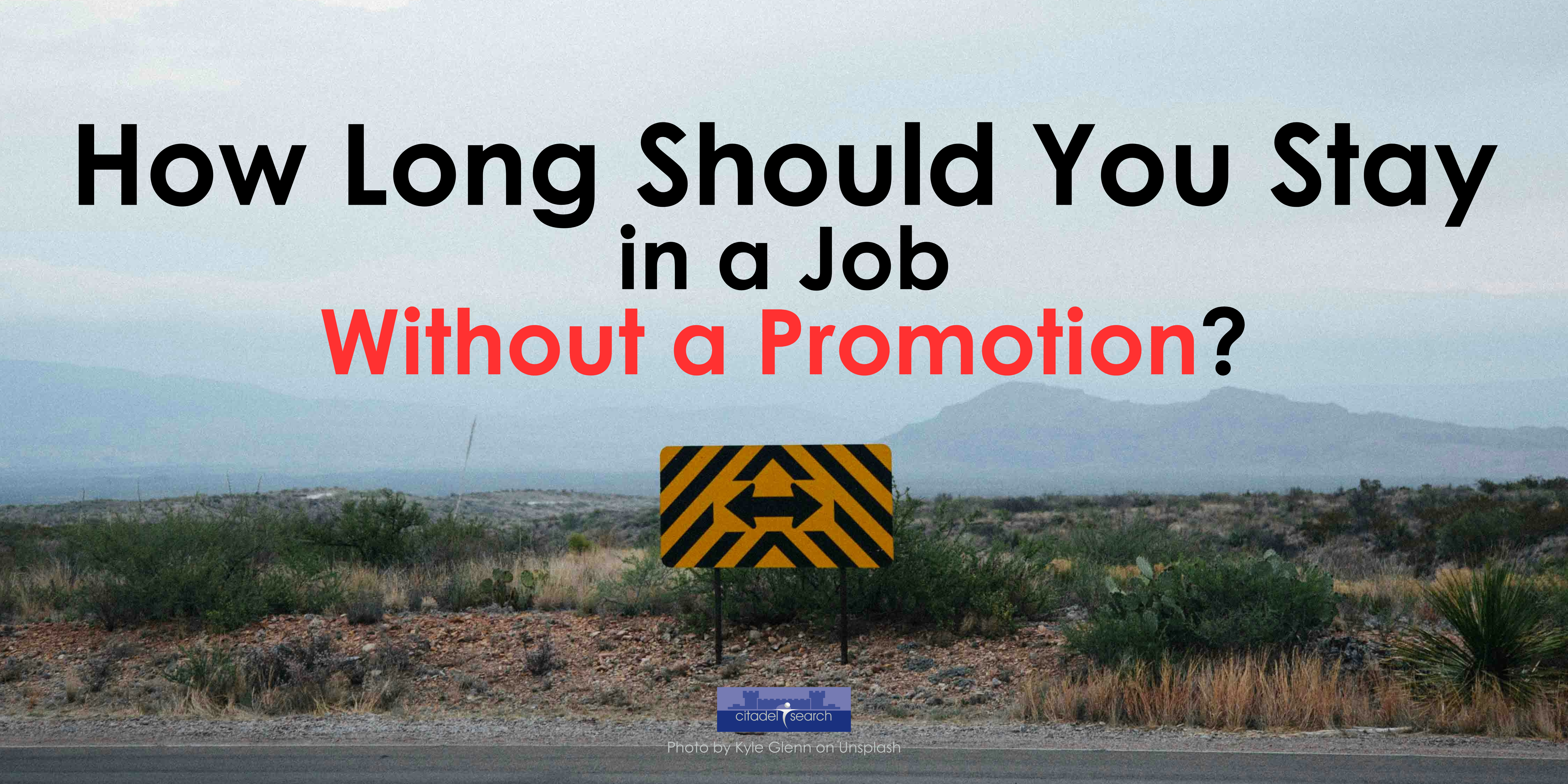How Long Should You Stay in a Job Without a Promotion?